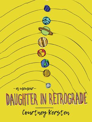 预订daughter in retrograde: a memoir