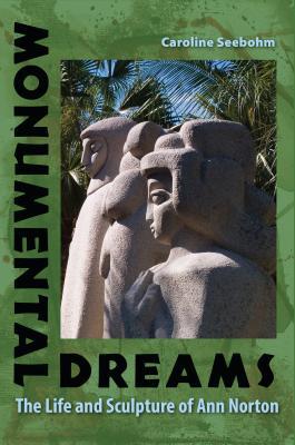 预订monumental dreams: the life and sculpture of ann