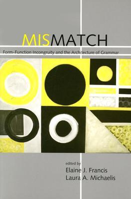 预订mismatch, volume 163: form-function incongruity