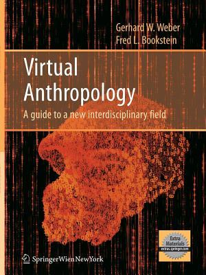 预订virtual anthropology: a guide to a new interdisc