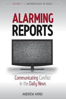 预订alarming reports: communicating conflict in the daily news