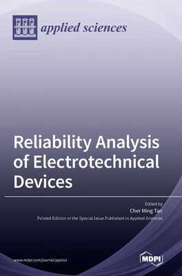 预订 Reliability Analysis of Electrotechnical Devices