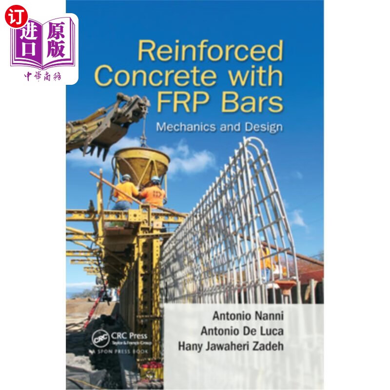 海外直订reinforced concrete with frp bars: mechanics and design
