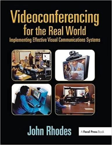 预订 videoconferencing for the real world: implementing