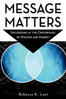 预订 message matters: succeeding at the crossroads of mission