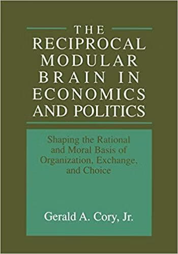 预订 the reciprocal modular brain in economics and politics