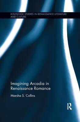 预订imagining arcadia in renaissance romance