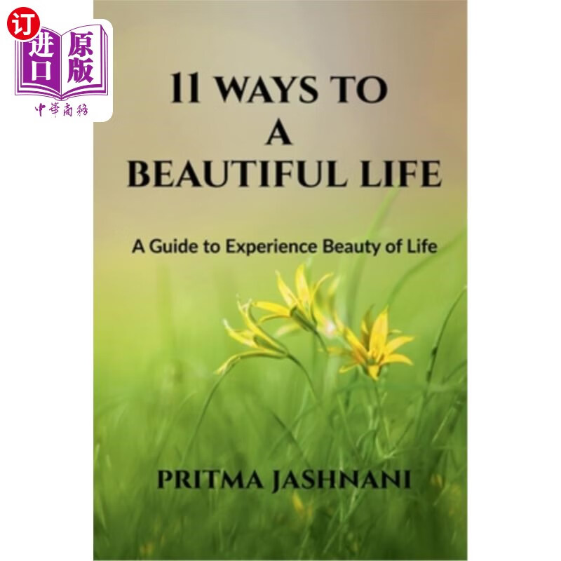 海外直订11 ways to a beautiful life: a guide to experience