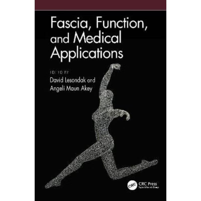 预订fascia, function, and medical applications