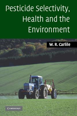 预订 pesticide selectivity, health and the environment