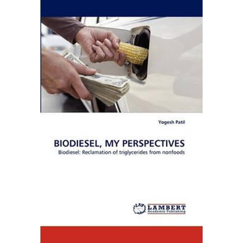 按需印刷 biodiesel, my perspectives