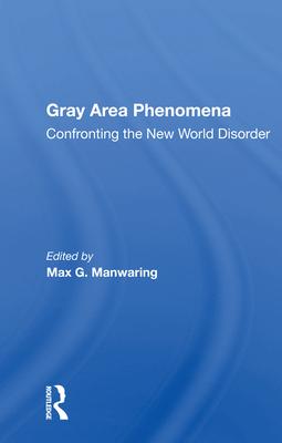 预订gray area phenomena: confronting the new world d