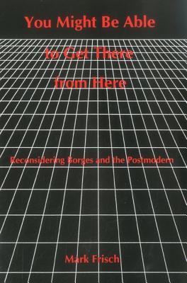 预订 you might be able to get there from here here h