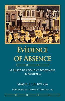 预订evidence of absence: a guide to cognitive assessment in