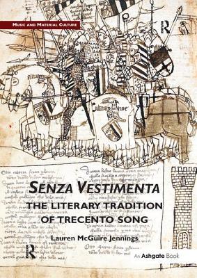 预订senza vestimenta: the literary tradition of trecento song