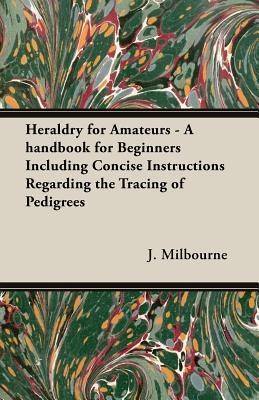 预订heraldry for amateurs - a handbook for beginners