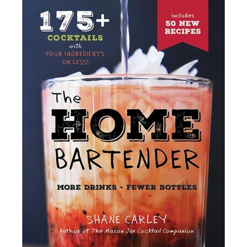 现货 The Home Bartender, Second Edition: 175+ Coc...