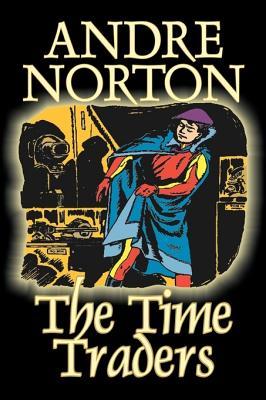 预订 the time traders by andre norton, science ficti