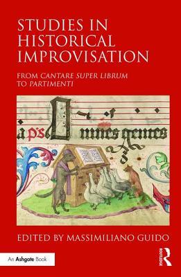 预订studies in historical improvisation: from cantar