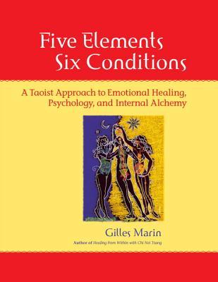 预订five elements, six conditions: a taoist approach