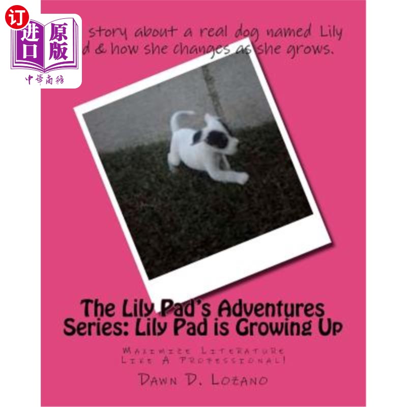 海外直订the lily pads adventures series: lily pad is growing up