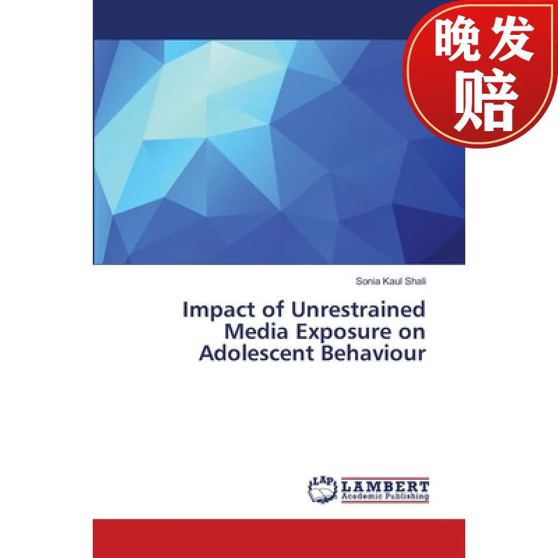 【4周达】impact of unrestrained media exposure on adolescent