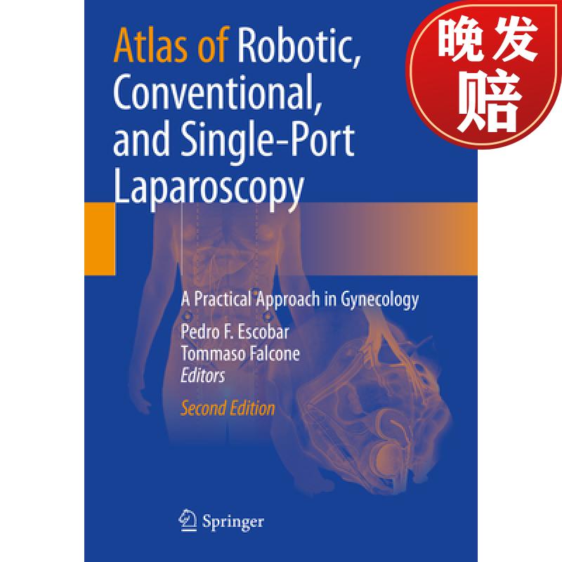 atlas of robotic, conventional, and single-port laparoscopy