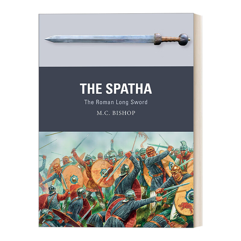 进口原版 the spatha 斯巴达剑 罗马长剑 武器解析 英文版 英语原版