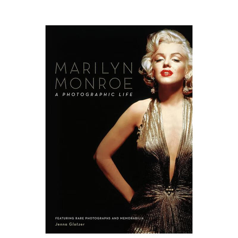 【预售】玛丽莲·梦露:生平影集 marilyn monroe: a photographic