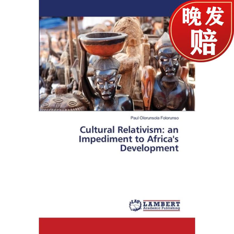 【4周达】cultural relativism: an impediment to africas