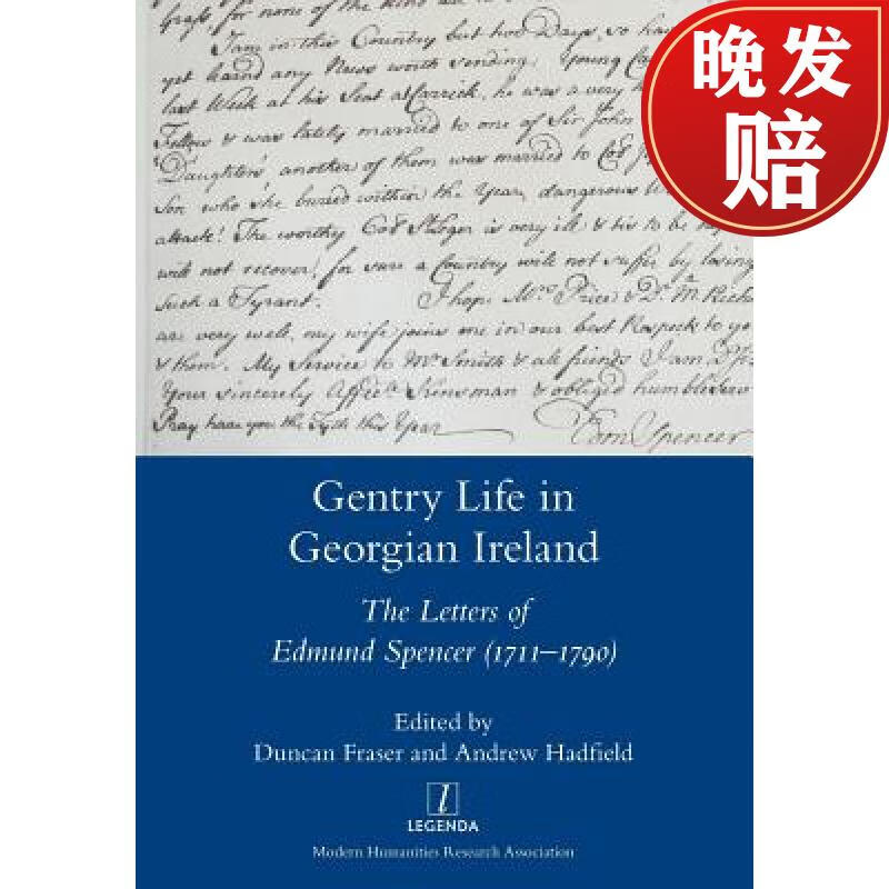 life in georgian ireland: the letters of edmund spencer (1711