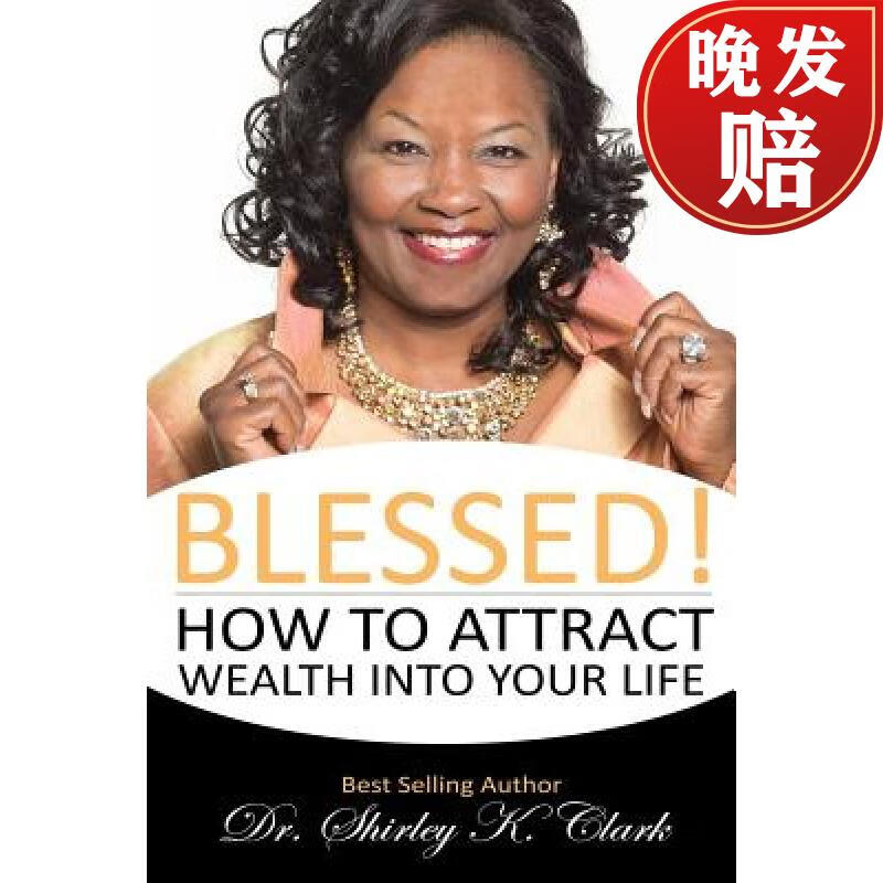 【4周达】blessed!: how to attract wealth into your life
