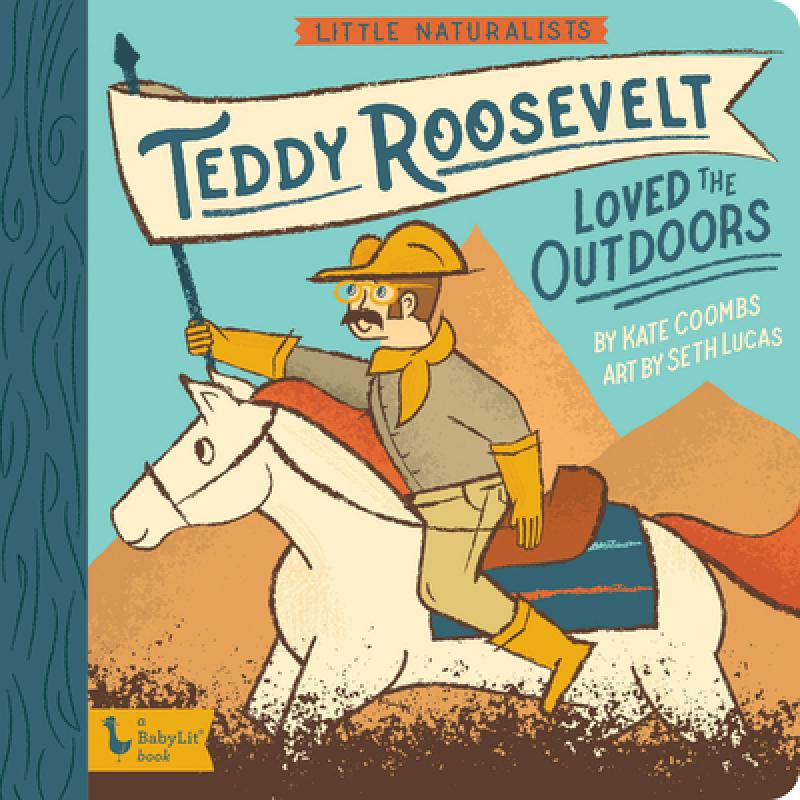 cnpiec【预订3周达】little naturalists: teddy roosevelt loved the