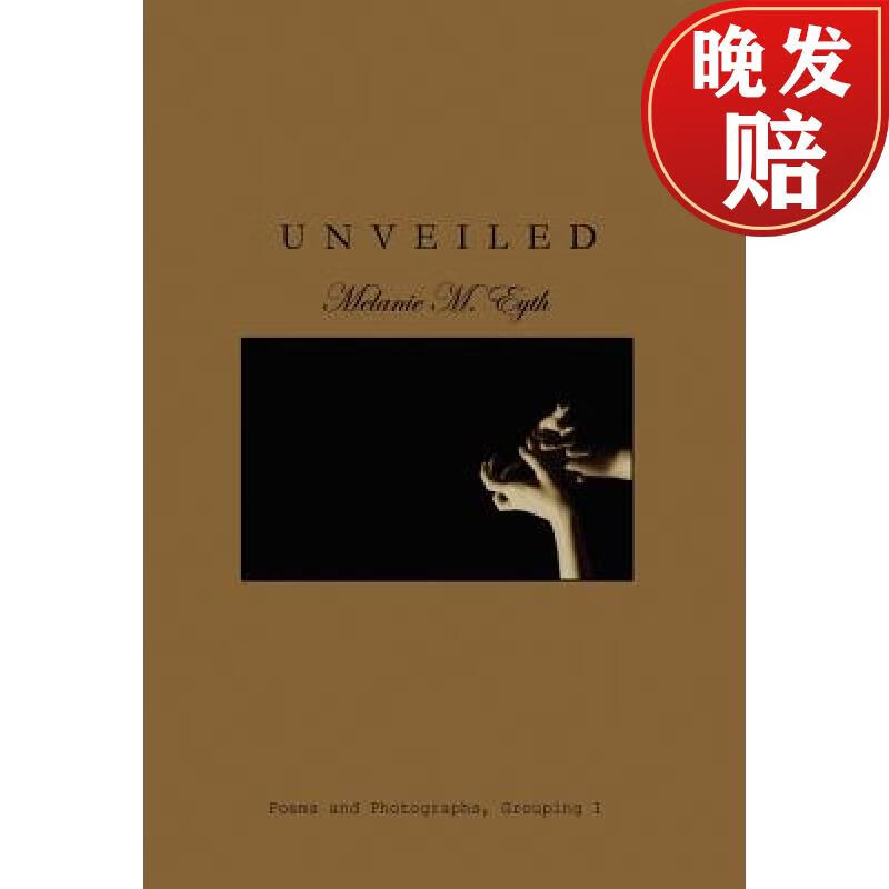 【4周达】unveiled: poems and photographs