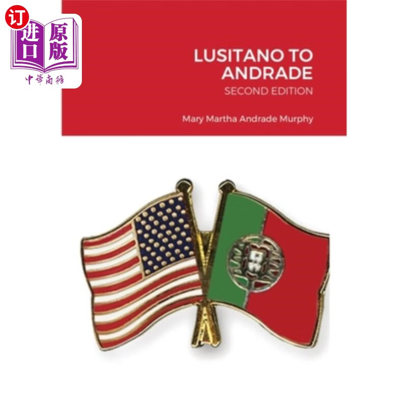 海外直订lusitano to andrade-second edition: a family history 卢