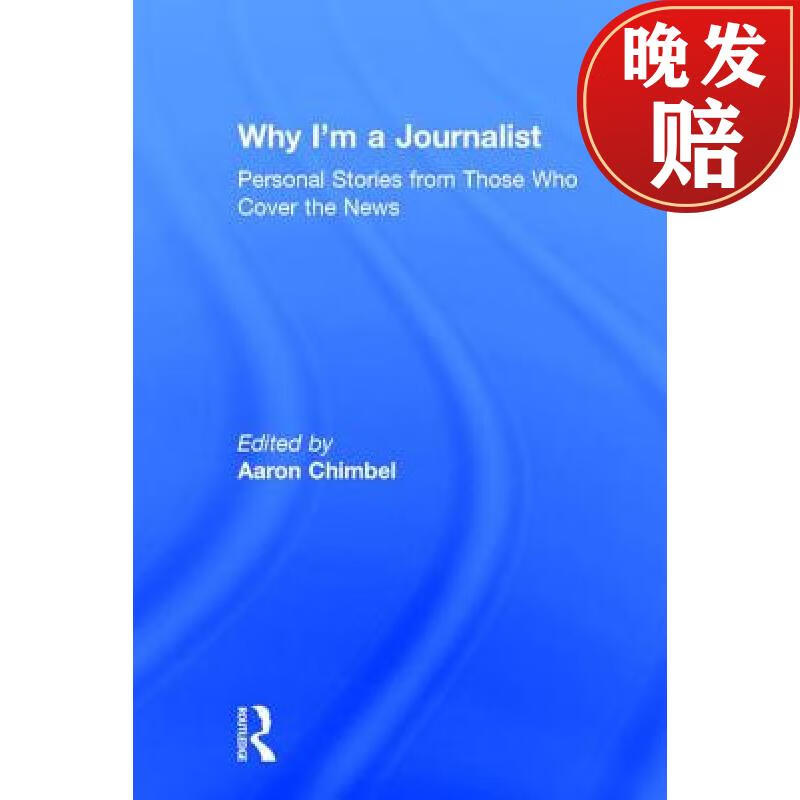 【4周达】why im a journalist : personal stories from those who