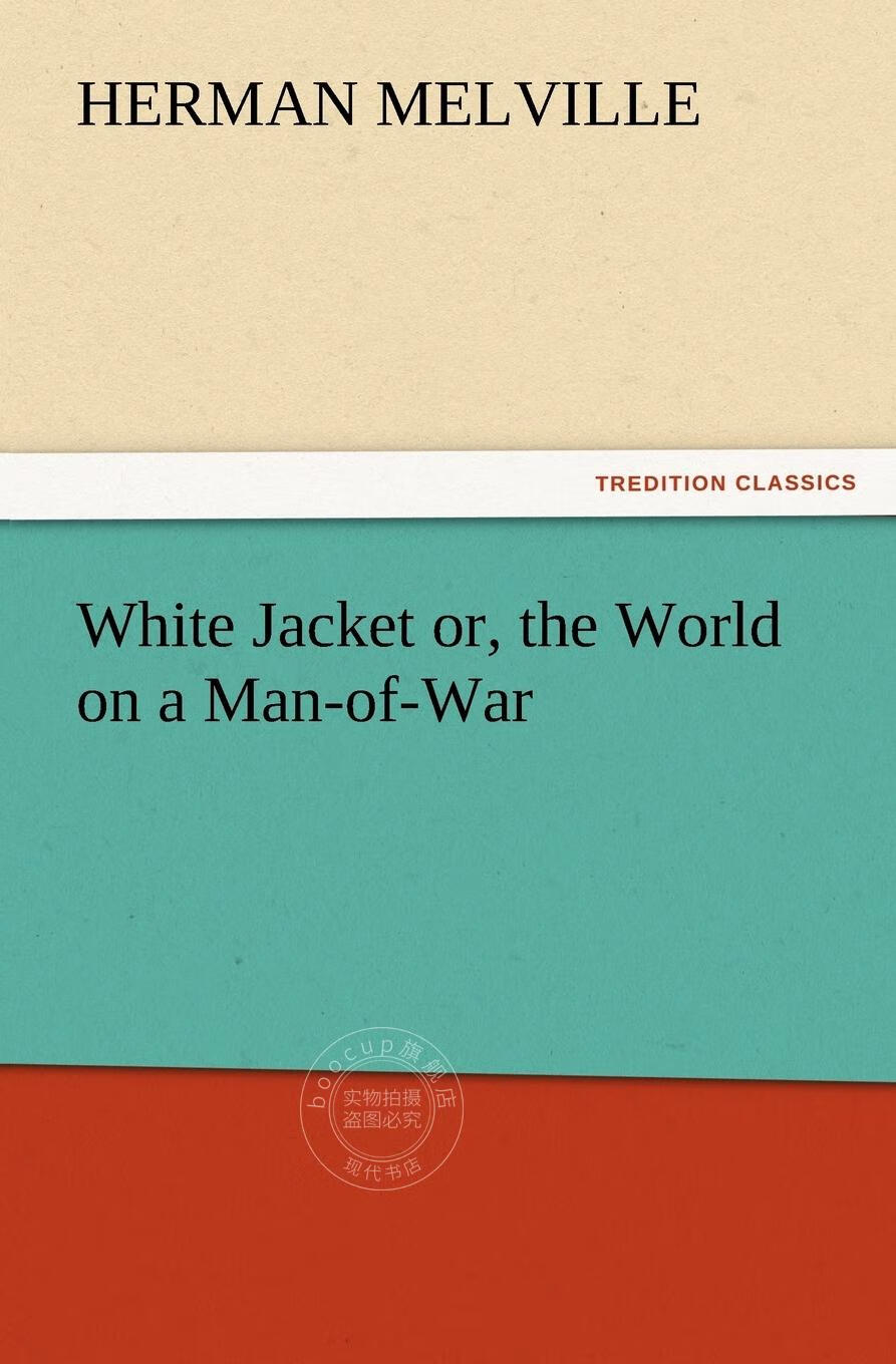 按需印刷 white jacket or, the world on a man-of-war