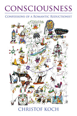 consciousness: confessions of a romantic reductionist