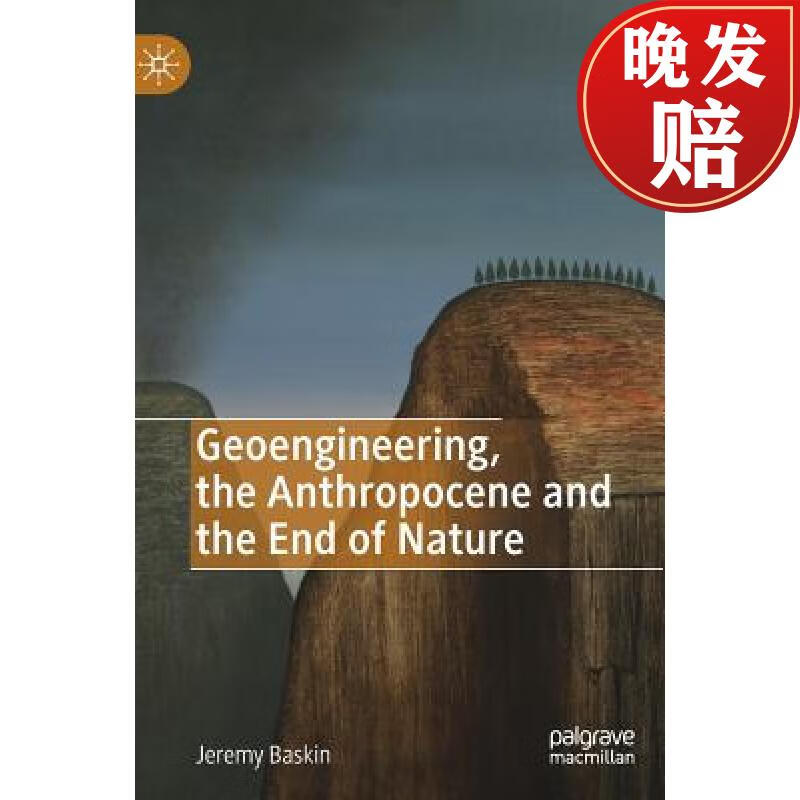 【4周达】geoengineering, the anthropocene and the end of nature