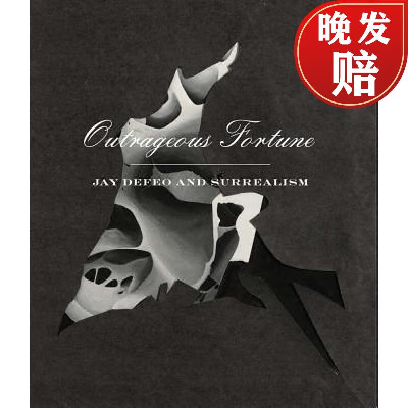 【4周达】outrageous fortune - jay defeo and surrealism