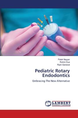 预订pediatric rotary endodontics