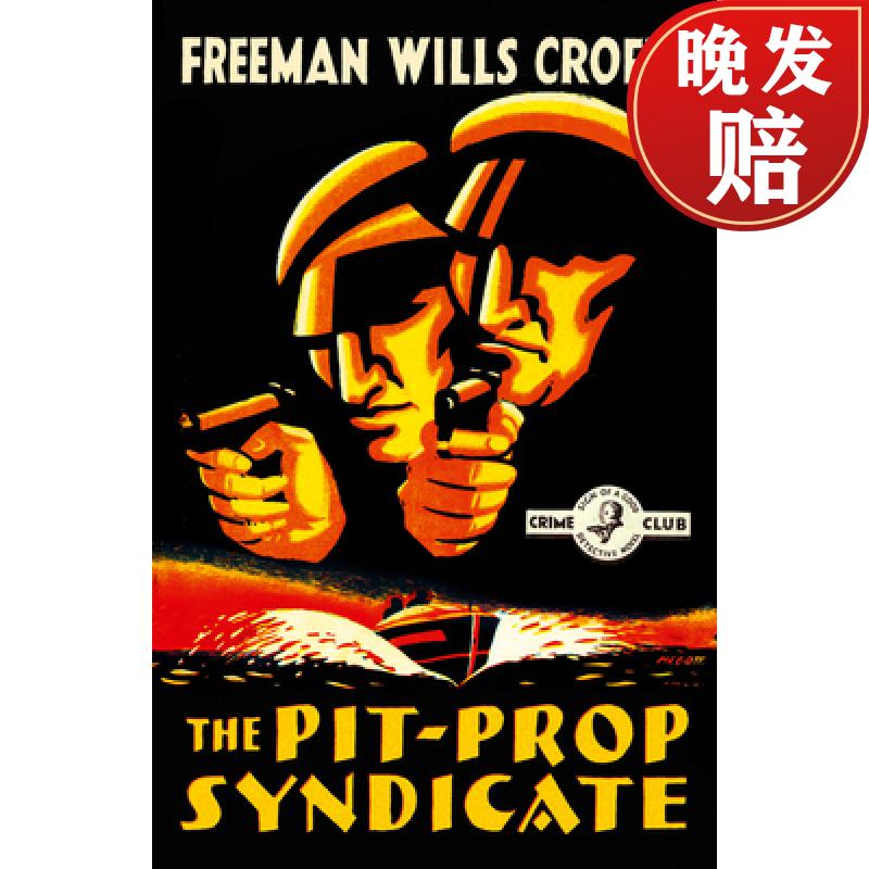 【4周达】the pit-prop syndicate (detective club crime classics)