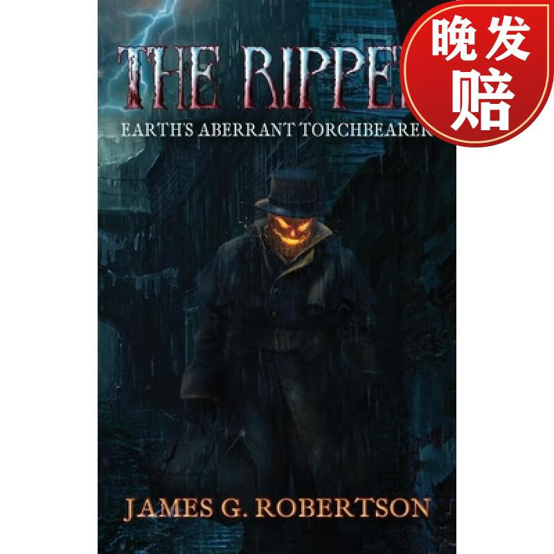 【4周达】the ripper: earths aberrant torchbearer