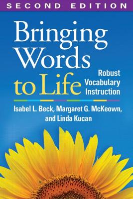 bringing words to life: robust vocabulary