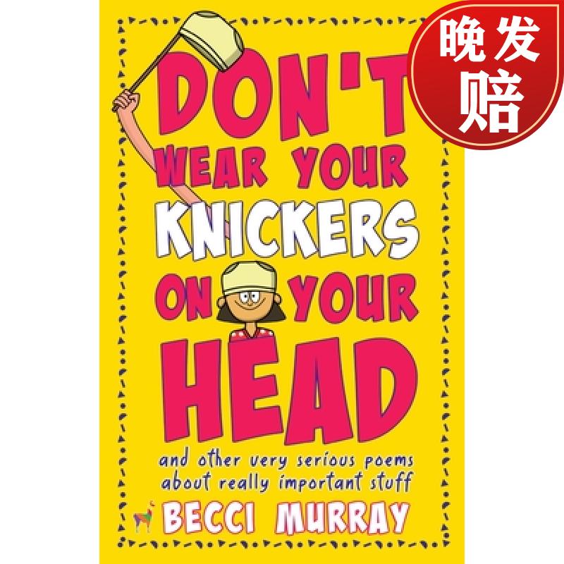 【4周达】dont wear your knickers on your head (and other very