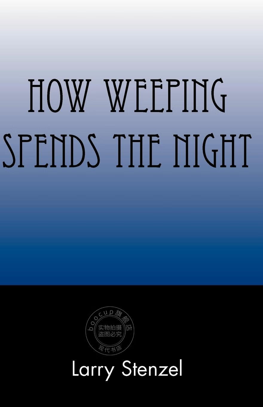 【2周达】【预售 按需印刷】how weeping spends the night