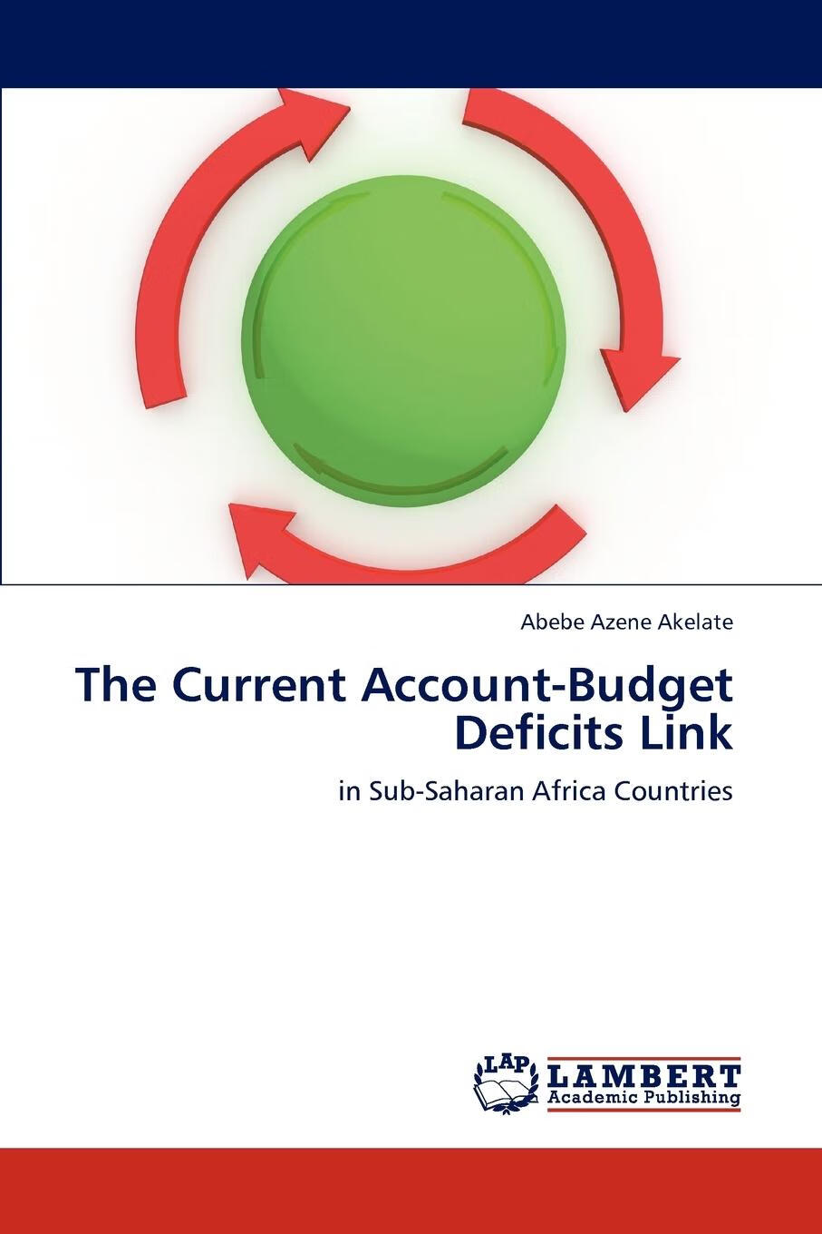 【2周达】【预售 按需印刷】the current account-budget deficits