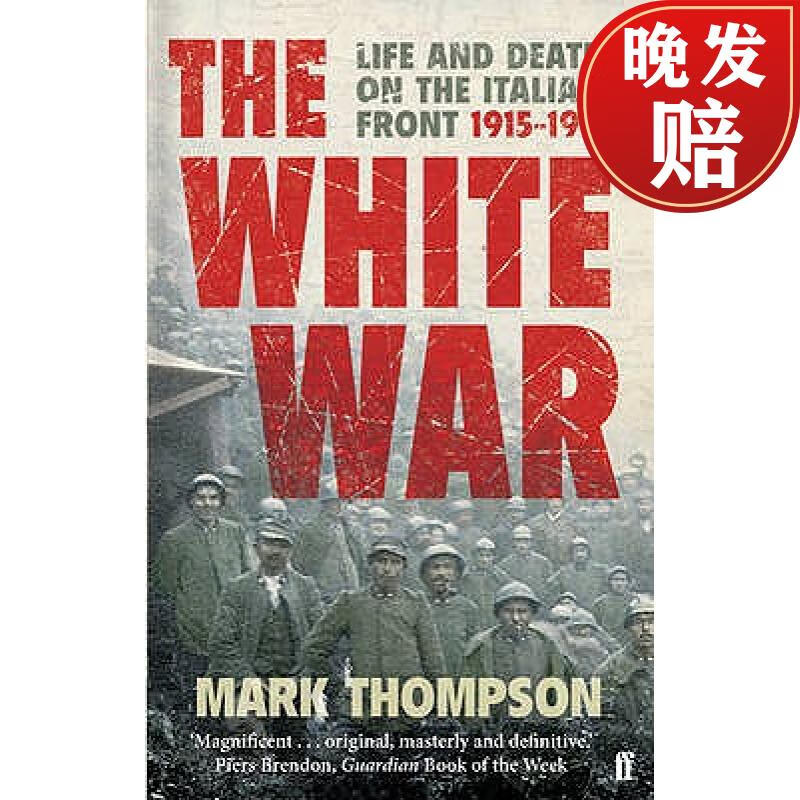 【4周达】white war: life and death on the italian front, 1915
