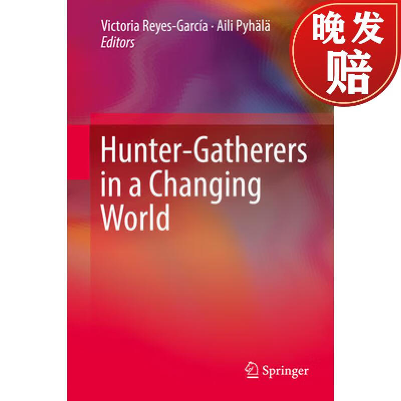 【4周达】hunter-gatherers in a changing world