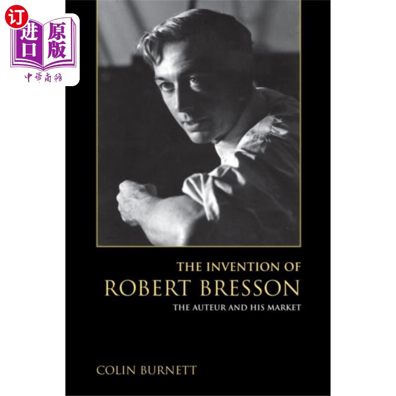 海外直订invention of robert bresson 罗伯特·布列松的发明
